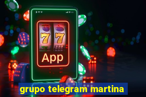 grupo telegram martina